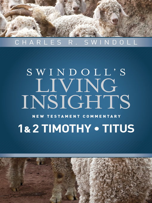 Title details for Insights on 1 & 2 Timothy, Titus by Charles R. Swindoll - Available